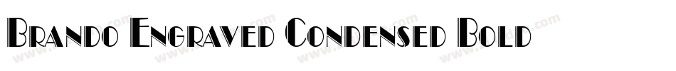 Brando Engraved Condensed Bold字体转换